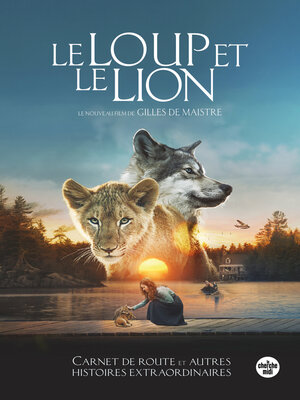 cover image of Le Loup et le Lion